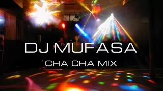 DJ MUFASA CHA CHA MIX.wmv