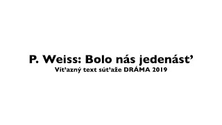 Pavol  Weiss: Bolo nás jedenásť (My sme tu doma!)