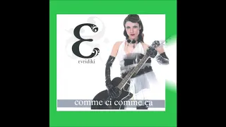 2007 Evridiki - Comme Ci Comme Ça