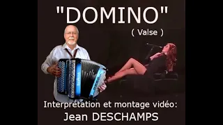 Jean DESCHAMPS Domino