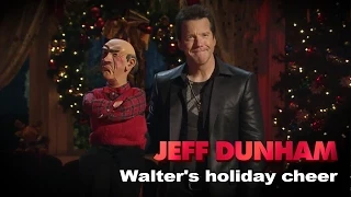 "Walter's holiday cheer" | Jeff Dunham's Very Special Christmas Special | JEFF DUNHAM