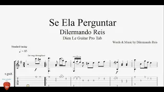 Dilermando Reis - Se Ela Perguntar - Guitar Lesson Tabs