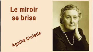 "Le miroir se brisa" d'Agatha Christie (2014/France Culture)
