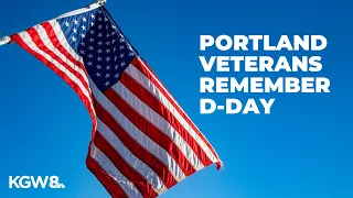 Veterans remember D-Day in Portland, Oregon