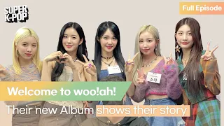 Welcome to woo!ah! Their new album shows their story & their’s charm