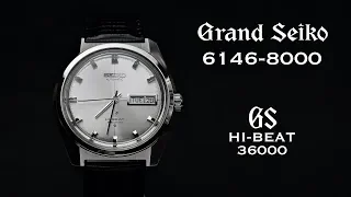 Grand Seiko 6146-8000 Restoration and Review | The First High-Beat Grand Seiko