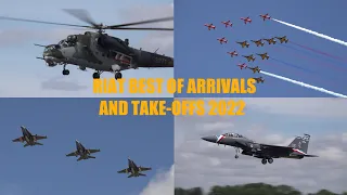 RIAT 2022: BEST OF ARRIVALS & TAKE OFFS 4K (airshowvision)