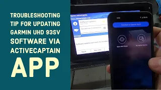 Troubleshooting Tip For Updating Garmin UHD 93SV Software Via ActiveCaptain App