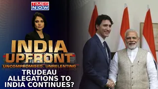 Canadian Allegations | How Did Trudeau’s Allegations Affect International Relations? | India Upfront