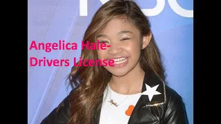 Angelica Hale Drivers License lyrics| Matthew To