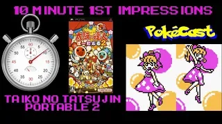 10 Minute 1st Impressions : Taiko no Tatsujin Portable 2