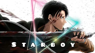 Levi Ackerman [STARBOY] ¦EDIT/AMV¦