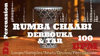 Rumba Chaabi - Derbouka & Tar ( Loop Ya Rayah ) - 100 BPM / Dz Percussion