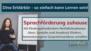 Sprachförderung Kindergarten & daheim: freies Sprechen, Grammatik, Satzbau, Notfallsituationen üben