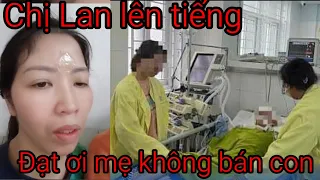 CHỊ LAN RƠI NƯỚC MẮT VÌ TIỀN MÀ ĐỔI MẠNG CON SAO