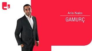 Aris Nalcı ile Gamurç (1 Ocak 2023)