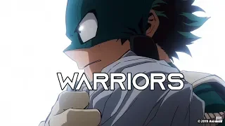My Hero Academia Season 4 AMV - Warriors