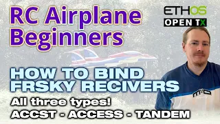 How to bind all three types of FrSky receiver: ACCST, ACCESS, and Tandem