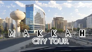 MAKKAH CITY TOUR, Saudi Arabia, MAKKAH BY ROAD | 4K | Travel Vlogs