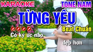 Từng Yêu Karaoke Tone Nam ( BEAT CHUẨN ) - Tình Trần Organ
