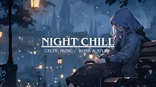 Night Chill - Celtic Music / Relax Medieval BGM Mix for Work & Study 【作業用BGM】