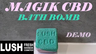 LUSH MAGIK CBD & MAGNESIUM BATH BOMB DEMO