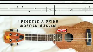 I Deserve a Drink Morgan Wallen Slow Easy Melody Fingerpicking Fingerstyle ukulele tabs tutorial