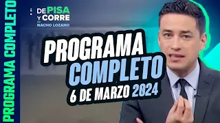 DPC con Nacho Lozano | Programa completo del 6 de marzo de 2024