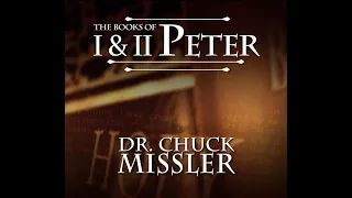 Chuck Missler - 1 Peter (Session 4) Chapter 3
