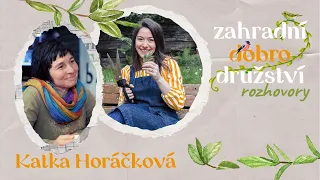 Podcast Zahradní dobrodružství #01 Katka Horáčková – lektorka permakultury