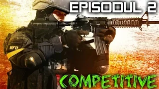 Fain Meci | Counter-Strike:Global Offensive ( Competitive ROMANIA Episodul 2 )