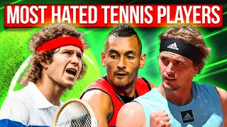 9 Most HATED ATP Tennis Players (Ever)