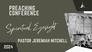 Open His Eyes - Pastor Jeremiah Mitchell