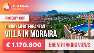 🔥 Luxury Villa in Moraira - BREATHTAKING SEA VIEWS!