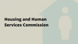 Housing and Human Services Commission - Feb. 22, 2023