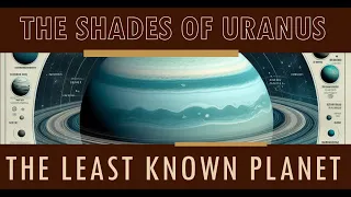 Planets of Our Solar System: Explore the Ice Giant Planet Uranus | Uranus Educational Video for Kids