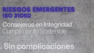 Riesgos Emergentes ISO 31050