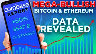 Coinbase Report Reveals MEGA-Bullish Bitcoin & Ethereum Adoption