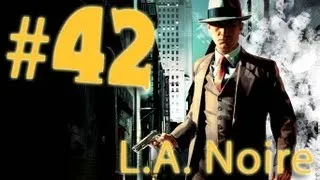 Прохождение L.A.Noire - часть 42 (По следу)