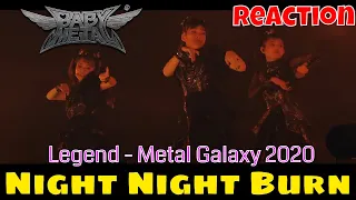 BABYMETAL - NIGHT NIGHT BURN REACTION | LEGEND METAL GALAXY | DRUMMER REACTS