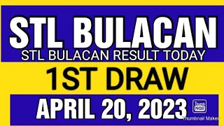 STL BULACAN RESULT TODAY 1ST DRAW APRIL 20, 2023  11AM