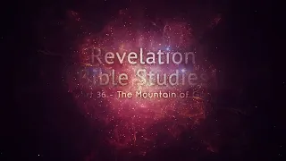 Revelation Bible Study Part 36 🔥 Coming Soon! 🔥