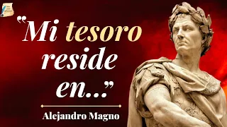 Citas celebres del Líder Militar Alejandro Magno I Frases y Citas sabias