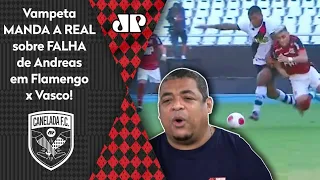 "Velho, vendo esse LANCE do Andreas Pereira, eu ACHO que..." Vampeta É DIRETO após Flamengo x Vasco!