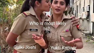 Who is most likely to?...Gulki Joshi v/s Yukti Kapoor❤️