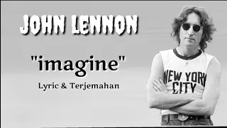 John Lennon - Imagine ( Lyric & terjemahan )