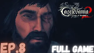 CASTLEVANIA: LORDS OF SHADOW 2 Gameplay Walkthrough EP.8- Victor Belmont (4K 60 FPS) FULL GAME