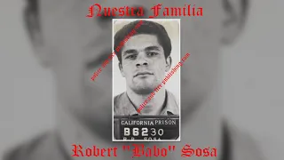 Nuestra Familia OG Legend - 1st NF General "Babo" Sosa