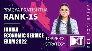 Rank 15 Indian Economic Service Exam 2022 | Pragya Pratishtha's Strategy & Mistakes To Avoid in IES