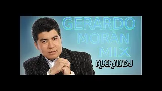 GERARDO MORAN MIX @Aleksisdj Ecuador 